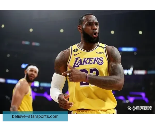 詹姆斯爆发率湖人逆转勇士重燃西部冠军希望关键战役再掀高潮风云